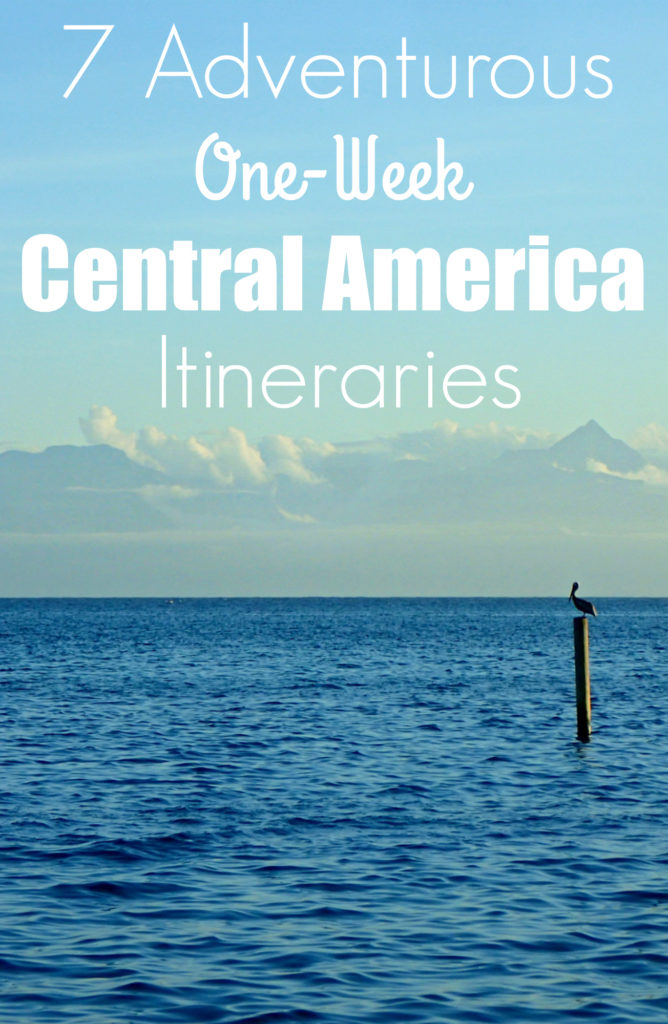 7 Adventurous One-Week Central America Itineraries