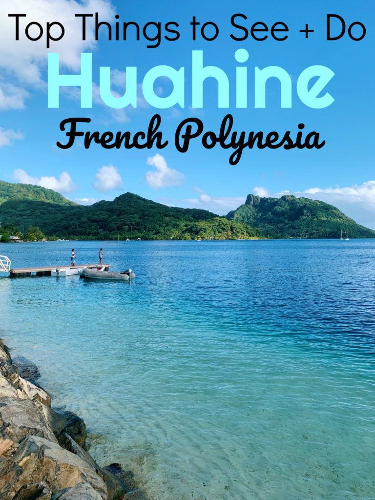 The Ultimate Travel Guide to Huahine, French Polynesia