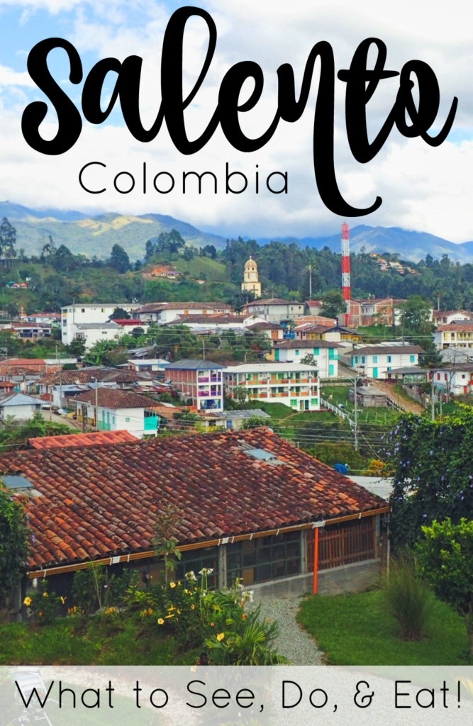Salento, Colombia Travel Guide