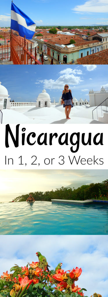 1 Week Nicaragua | 2 Weeks Nicaragua | 3 Weeks Nicaragua
